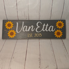 Load image into Gallery viewer, Sunflower Established Sign