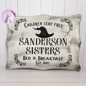 Sanderson Sisters Bed and Breakfast Plaque
