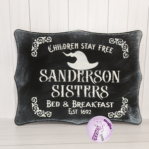 Sanderson Sisters Bed and Breakfast Plaque